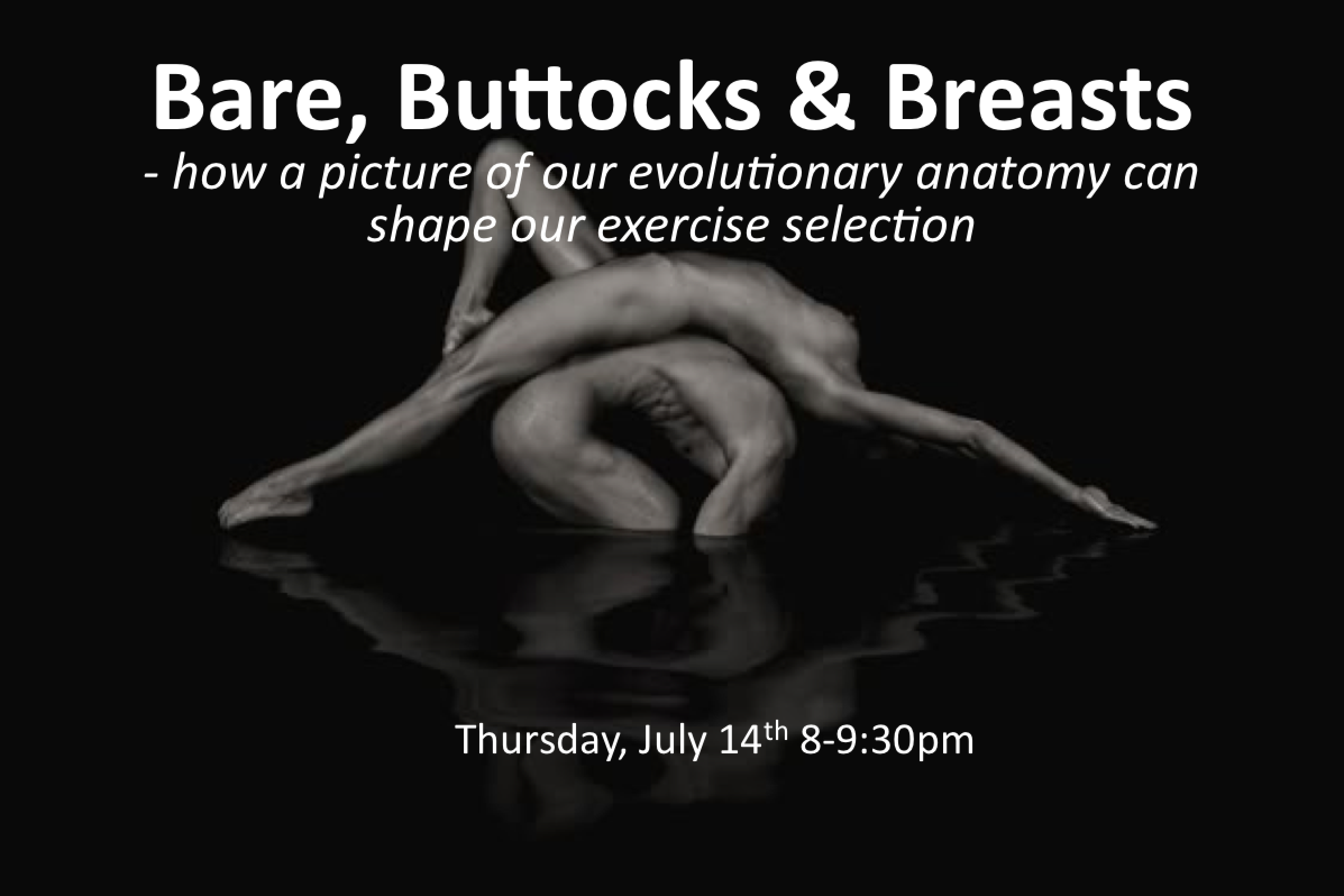 Bare, Buttocks & Breasts Webinar